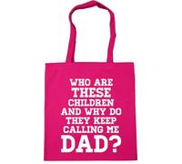 Hippowarehouse Who are These Children and why do They Keep Calling me dad? Tote Shopping Gym Beach Bag 42cm x38cm, 10 litres