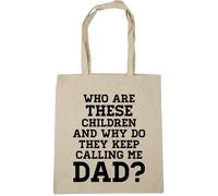 Hippowarehouse Who are These Children and why do They Keep Calling me dad? Tote Shopping Gym Beach Bag 42cm x38cm, 10 litres