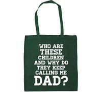 Hippowarehouse Who are These Children and why do They Keep Calling me dad? Tote Shopping Gym Beach Bag 42cm x38cm, 10 litres