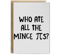 Hippowarehouse Who ate all the mince pi? Personalised Card A6 with envelope for him for her Funny Cards for Men and Women Blank inside option