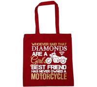 Hippowarehouse Whoever Said That Diamonds Are a Girl's Best Friend Has Never Owned a Motorcycle Motorbike Biker Tote Shopping Gym Beach Bag 42cm x38cm, 10 litres