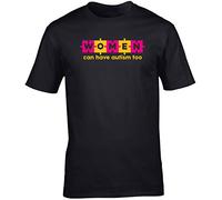 Hippowarehouse Women can Have Autism Too Unisex Short Sleeve t-Shirt (Specific Size Guide in Description) Black