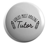 Hippowarehouse World's most amazing tutor Badge Various Sizes 38mm 50mm 75mm