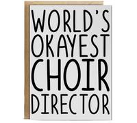 Hippowarehouse World's okayest choir director Birthday Card A5 Personalised with envelope for him for her Funny Cards for Men and Women Blank inside option