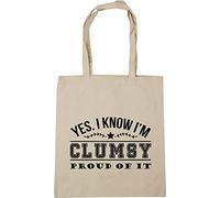 Hippowarehouse Yes. I Know I'm Clumsy. Proud Of It! Tote Shopping Gym Beach Bag 42cm x38cm, 10 litres