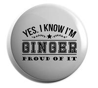 Hippowarehouse Yes. I Know I'm Ginger. Proud Of It! Badge Various Sizes 38mm 50mm 75mm