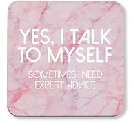Hippowarehouse Yes I talk to myself sometimes I need expert advice pack of 2 coasters gloss finish durable backing 9cm x 9cm