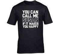 Hippowarehouse You can Call me Susan if it Makes You Happy Unisex Short Sleeve t-Shirt (Specific Size Guide in Description) Black
