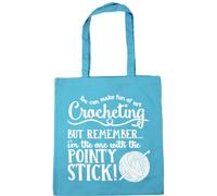 Hippowarehouse You Can Make Fun of My Crocheting, But RememberI'm the One With the Pointy Stick! Tote Shopping Gym Beach Bag 42cm x38cm, 10 litres