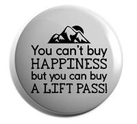 Hippowarehouse You can't buy happiness but you can buy a lift pass ski Badge Pin 25mm