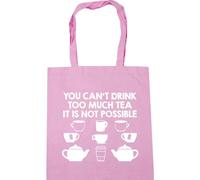 Hippowarehouse You can't drink too much tea it is not possible Tote Shopping Gym Beach Bag 42cm x38cm, 10 litres