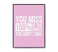 Hippowarehouse You Miss 100% Of The Shots You Dont Take Printed Poster Wall Art Design Classroom Room Gym Office DÃƒ©cor Frame not included