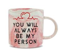 Hippowarehouse You Will Always be My Person Printed Mug Various Colour Options Ceramic Cup Kitchenware 11oz