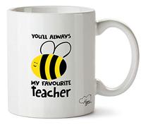 Hippowarehouse You'll Always bee My Favourite Teacher Printed Mug Cup Ceramic 10oz