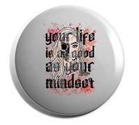 Hippowarehouse Your life is as good as your mindset - skull face tattoo Badge Various Sizes 38mm 50mm 75mm