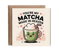 Hippowarehouse You're my matcha made in heaven Personalised Card. 15cm x 15cm with envelope for him for her Funny Cards for Men and Women Blank inside option