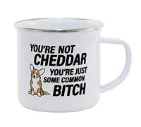 Hippowarehouse You're Not Cheddar You're Just Some Common Dog Printed Mug Various Colour Options Ceramic Cup Kitchenware 11oz