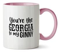 Hippowarehouse You're The Georgia to My Ginny Printed Mug Various Colour Options Ceramic Cup Kitchenware 11oz