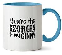 Hippowarehouse You're The Georgia to My Ginny Printed Mug Various Colour Options Ceramic Cup Kitchenware 11oz