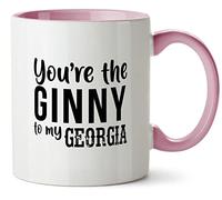 Hippowarehouse You're The Ginny to My Georgia Printed Mug Various Colour Options Ceramic Cup Kitchenware 11oz