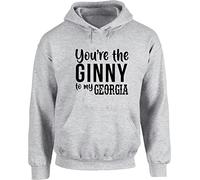 Hippowarehouse You're The Ginny to My Georgia Unisex Hoodie Hooded top (Specific Size Guide in Description) Grey