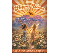 Hippy Wars: Some Things Are Worth Fighting For