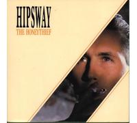 Hipsway - The Honeythief/Wild Sorrow [Import] [VINYL]