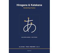 Hiragana & Katakana Handwriting Practice Workbook for Adult Beginners: Learn to Write All 92 Japanese Kana with Authentic, Numbered Stroke Order - ... and a 4-Week Plan (Nullset Japanese Writing)