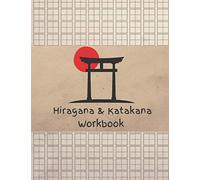 Hiragana & Katakana Workbook: Kanji & Kana Workbook 150 Pages for Writing Practice in Japanese | Japanese Grid Notebook for Adults, Teens, & Kids