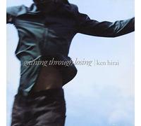 HIRAI,KEN - Gaining Through Losing