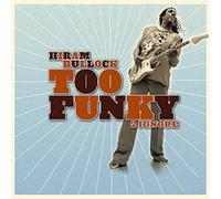 HIRAM BULLOCK - TOO FUNKY 2 IGNORE - CD - J3z
