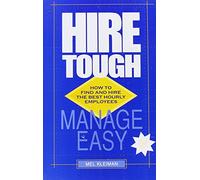 Hire Tough Manage Easy