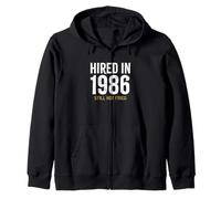 Hired in 1986 Still Not Fired 39th Work Anniversary Funny Zip Hoodie