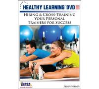 Hiring & Cross-Training Your Personal Trainers for Success