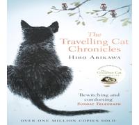 Hiro Arikawa The Travelling Cat Chronicles Paperback Book Hiro Arikawa Multicolor