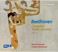 Hiro Kurosaki, Linda Nicholson - Ludwig van Beethoven - Complete Violin Sonatas Vol. 4 - Sonatas op.30