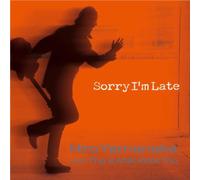 Hiro Yamanaka & Kankawa Trio - Sorry I M Late