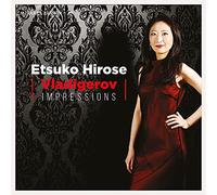 Etsuko Hirose – Vladigerov: Impressions – CD – Harmonia Mundi (2021)