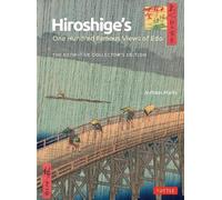 Hiroshige's One Hundred Famous Views of Edo by Andreas Marks - 9784805317716