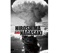 Hiroshima and Nagasaki (Eyewitness to World War II)