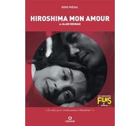Hiroshima mon amour: de Alain Resnais