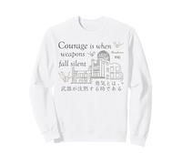 Hiroshima, Peace, Mut ist, wenn Weffen schweigen Drawing Sweatshirt