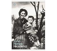 Hiroshima (Penguin Modern Classics)
