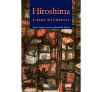 Hiroshima: Three Witnesses – Princeton University Press