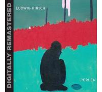 Hirsch,Ludwig - Perlen (Digitally Remastered)