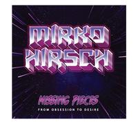 Hirsch,Mirko - Missing Pieces: from Obsession to Desire