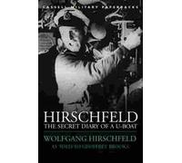 Hirschfeld: The Secret Diary of a U-boat (Cassell Military Paperbacks)