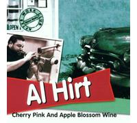 Hirt, Al - Cherry Pink and Apple Blossom White