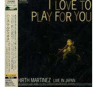 Hirth Martinez - Live & More