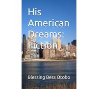 His American Dreams: Fiction
